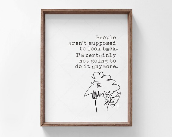 Kurt Vonnegut People Aren't Supposed to Look Back Quote Poster Print