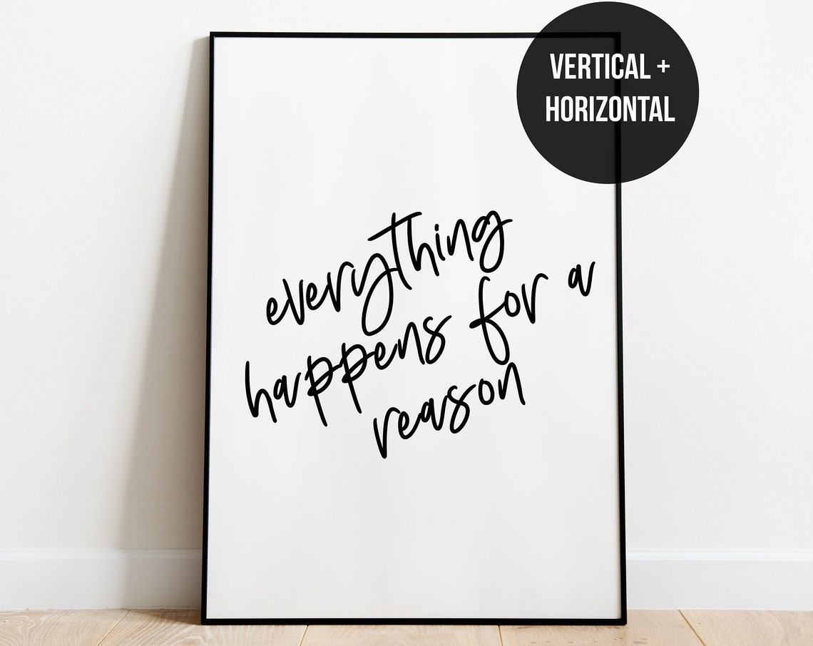 Everything Happens For A Reason Script Inspirational Quote Poster - Image 2