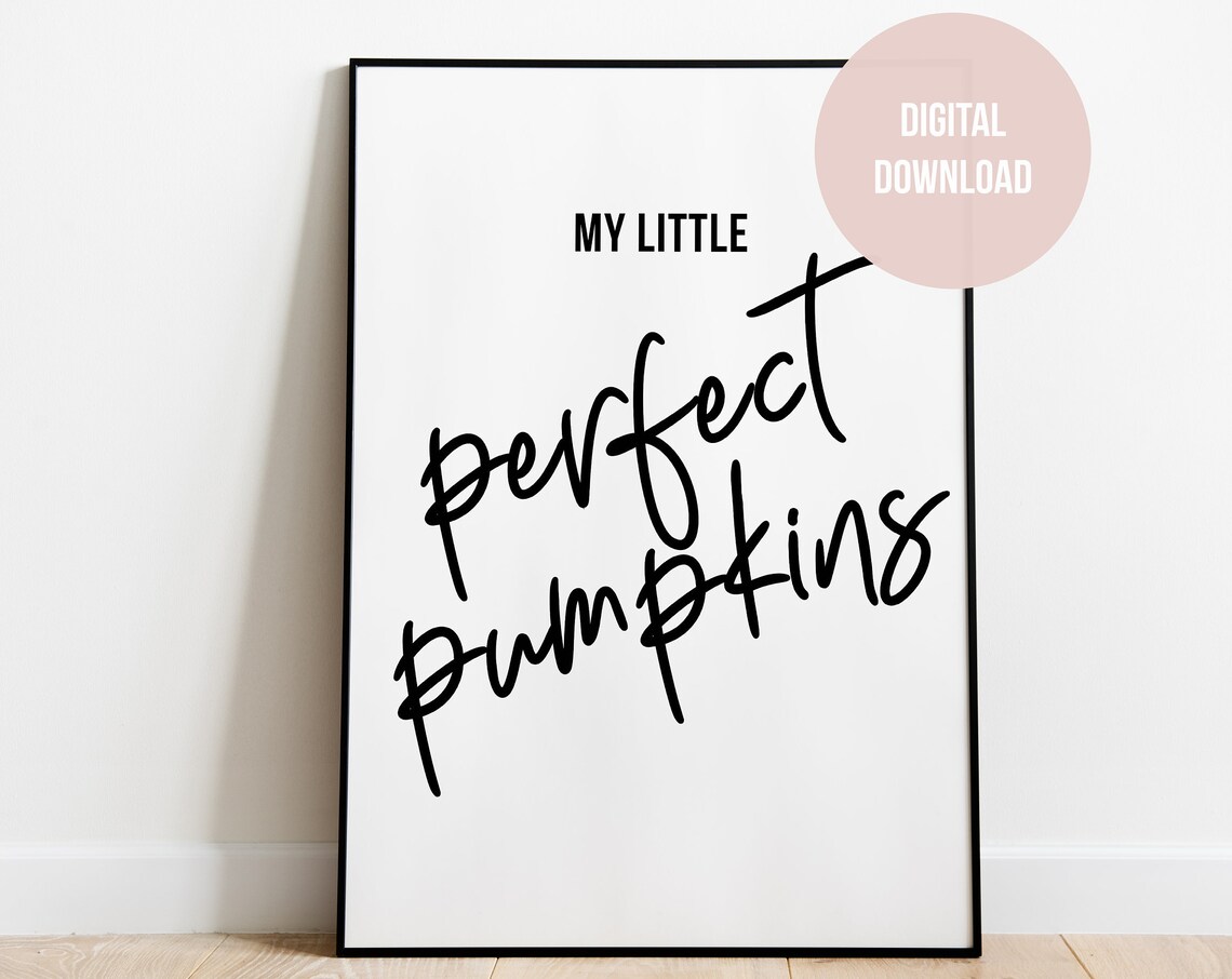 My Little Perfect Pumpkins Black Script Fall Family Quote Poster