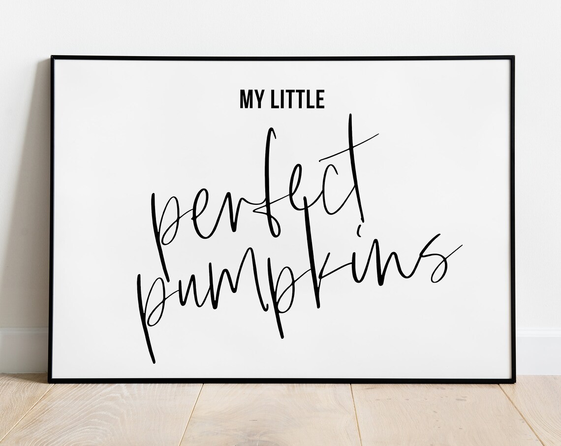 My Little Perfect Pumpkins Hand Lettered Fall Autumn Quote Poster - Image 2