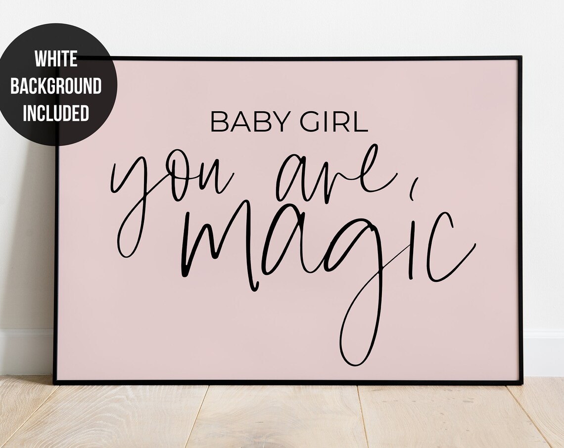 Baby Girl You Are Magic Pink Script Nursery Newborn Decor Poster