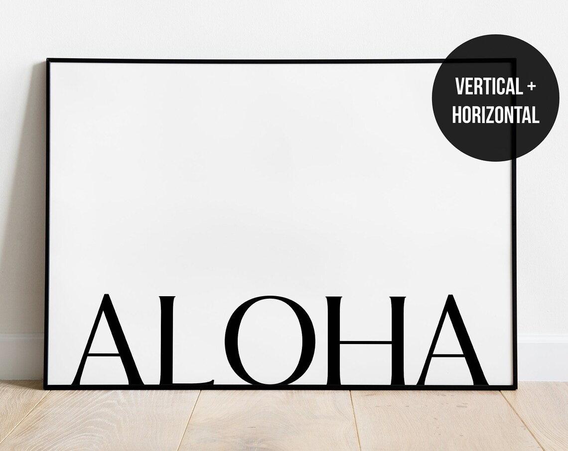 Aloha Bold Serif Modern Coastal Beach House Wall Quote Poster