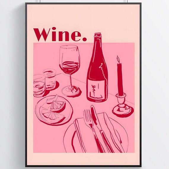 Wine Bold Red Dinner Table Illustration Wine Lover Kitchen Poster