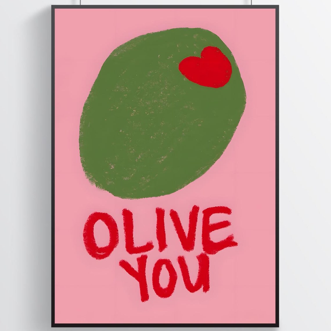 Olive You Giant Green Olive Pun Sweet Pink Romantic Love Poster