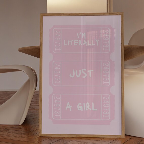 I'm Literally Just A Girl Powder Pink Vintage Ticket Wall Art