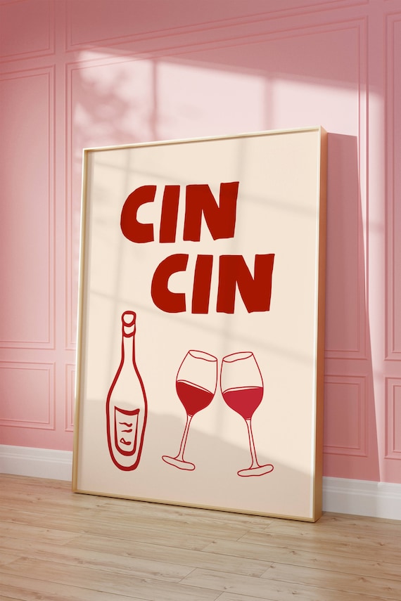 Cin Cin Bold Red Wine Glasses Italian Toast Celebration Poster
