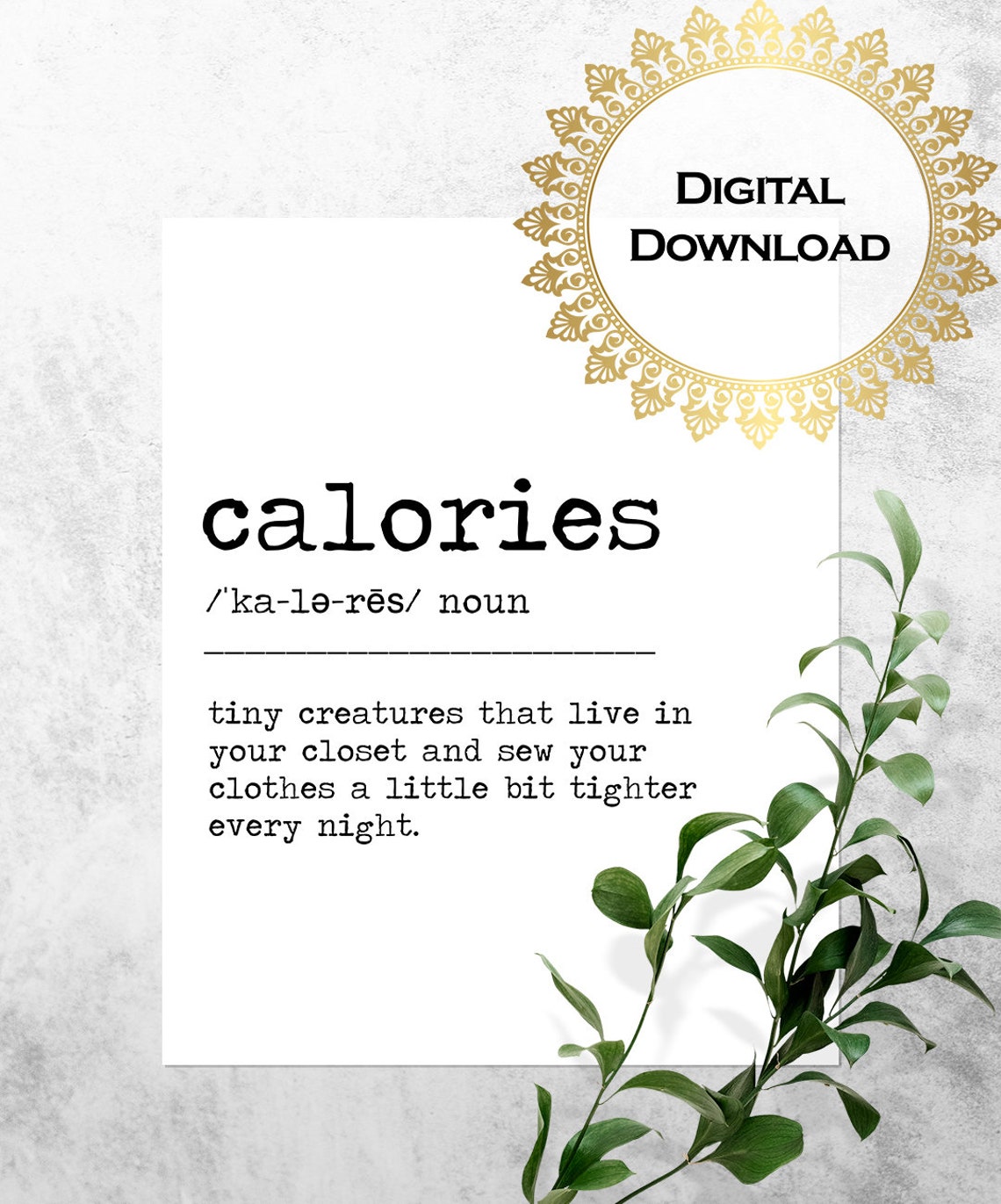 Calories Definition Funny Tiny Creatures Closet Kitchen Quote Print - Image 3
