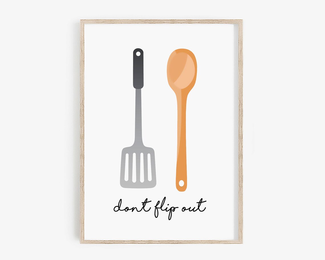 Dont Flip Out Spatula Spoon Funny Cooking Kitchen Sign Quote Poster