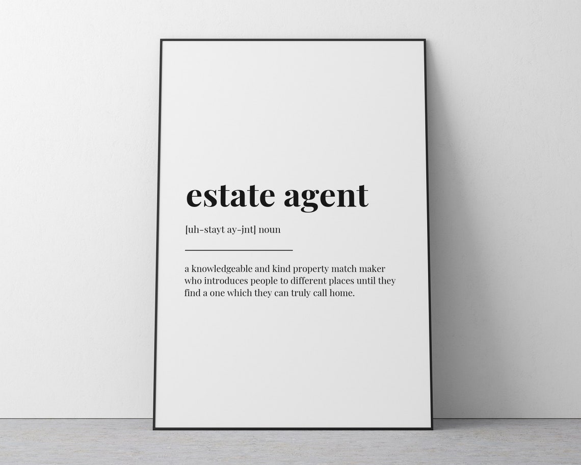 Estate Agent Definition Quote Print - Image 2
