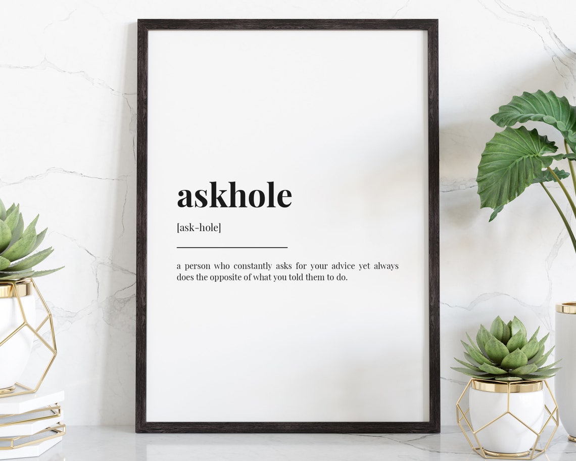 Askhole Meaning Definition Quote Print - Image 3