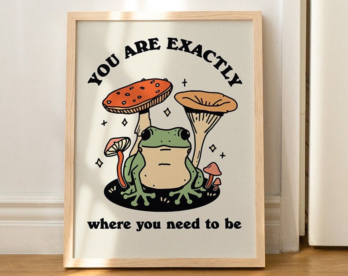 Retro Frog Positive Quote Art Print, Vintage Mushroom
