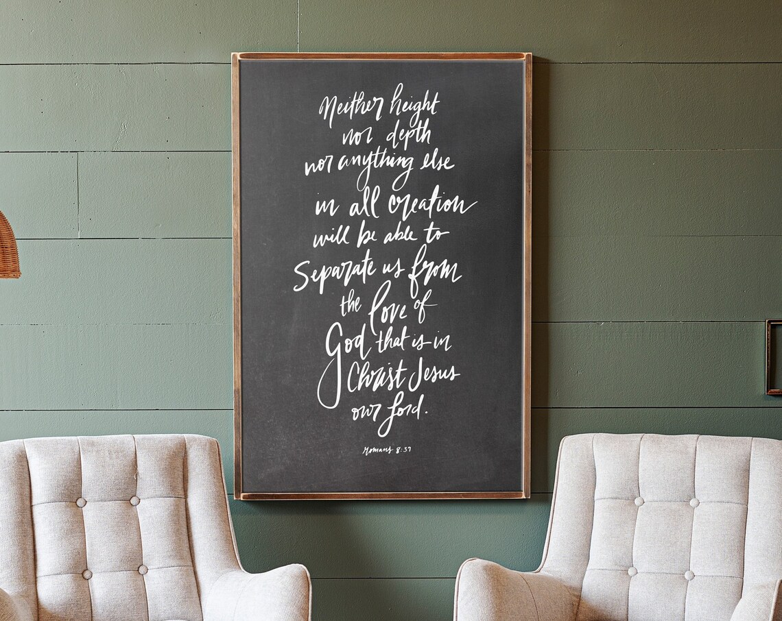 Neither Height Nor Depth Scripture Wall Art Print