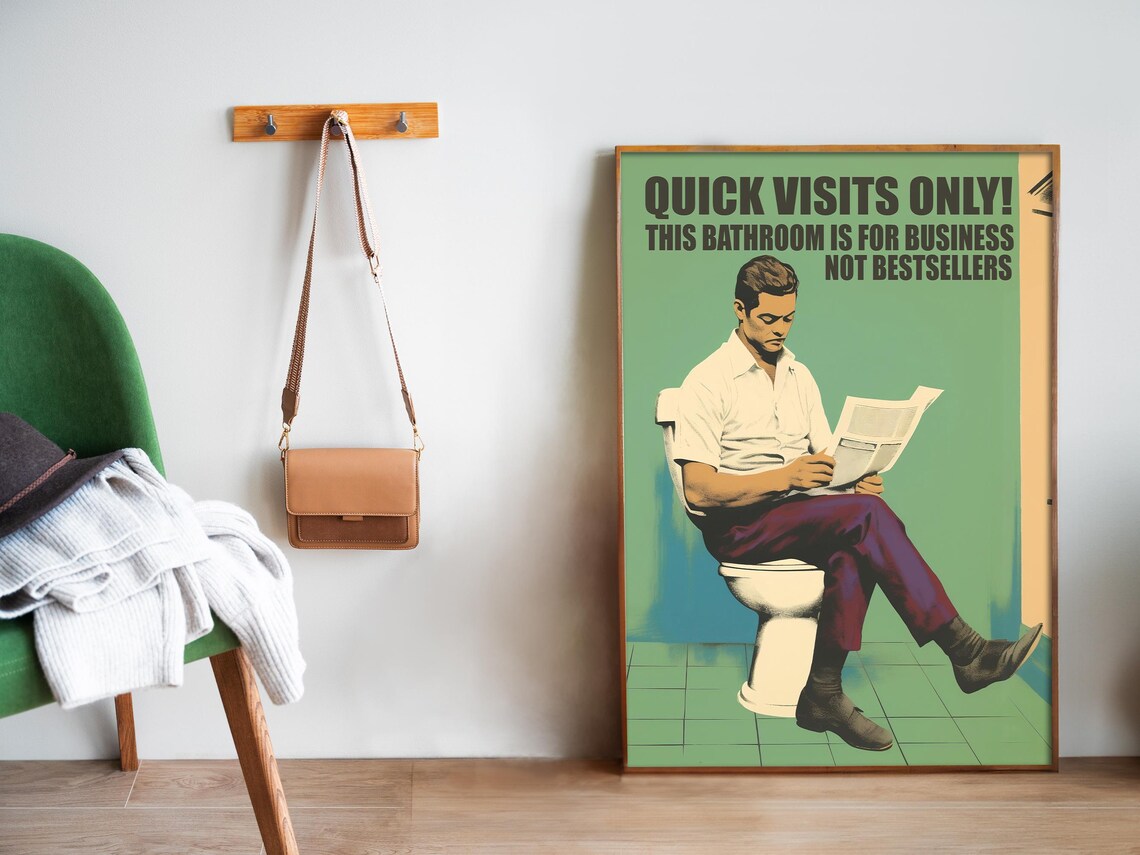 Quick Visits Only Bathroom Humor Sign Retro Man Newspaper Poster - Image 5