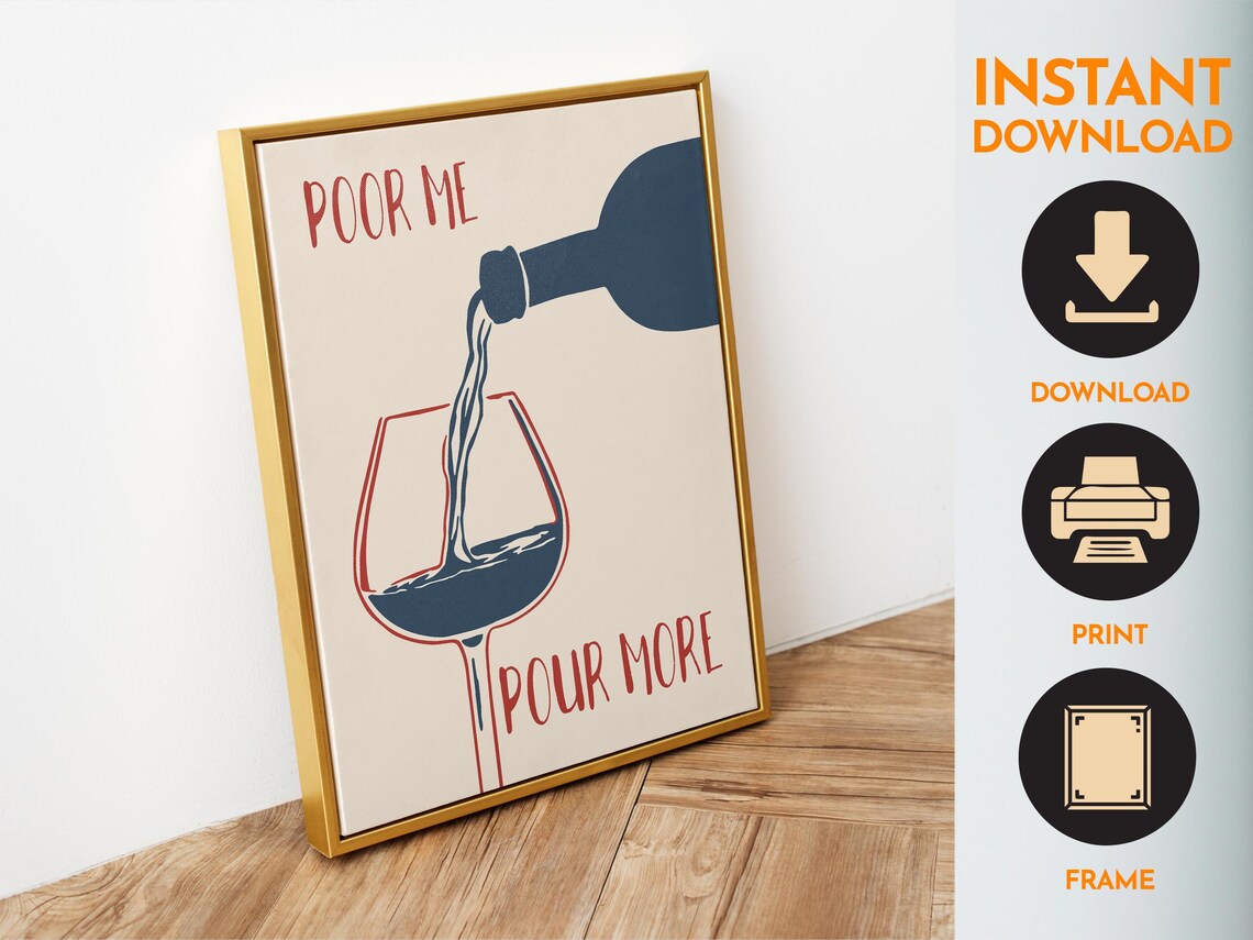 Poor Me Pour More Funny Wine Lover Minimalist Navy Blue Poster - Image 6