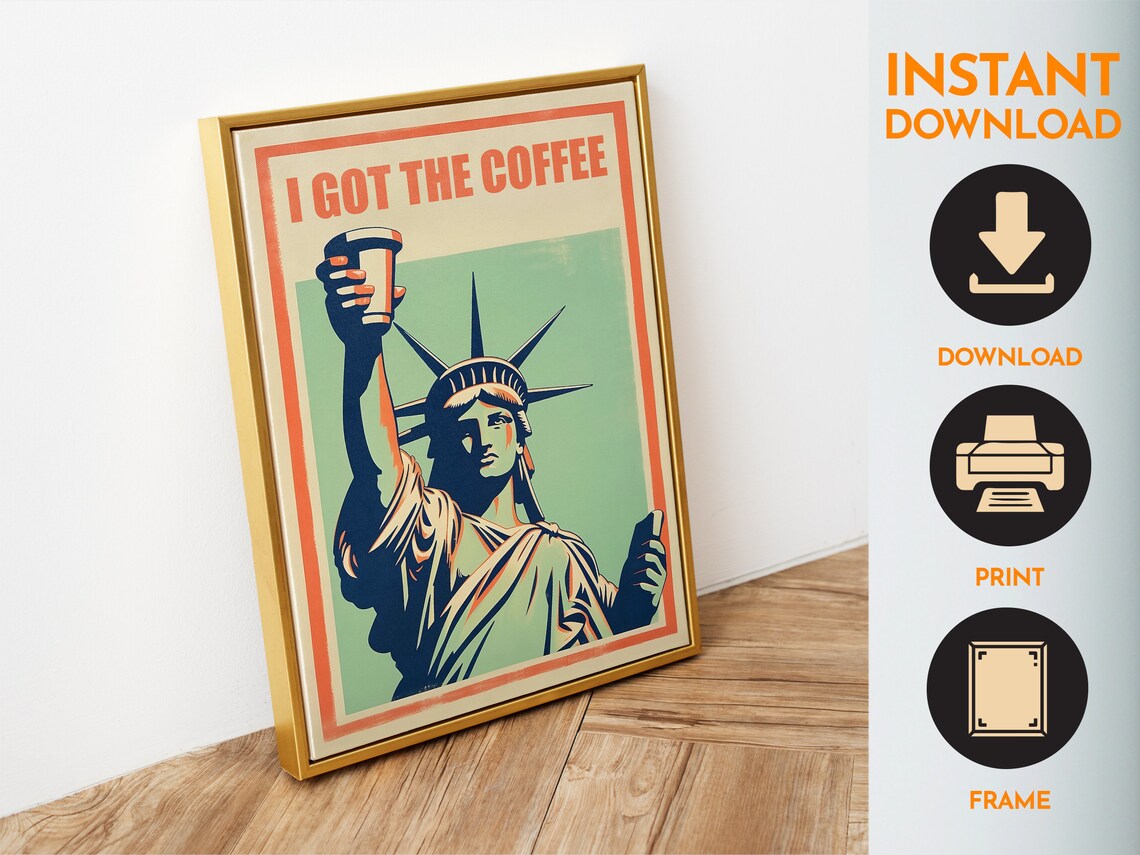 I Got The Coffee Statue of Liberty Funny Morning Coffee Art Poster - Image 4