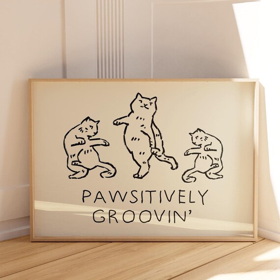 Pawsitively Groovin Print Cute Cat Poster Trendy Horizontal Wall Art Positive Quote Print Retro Cat Print Trendy Home Decor Art