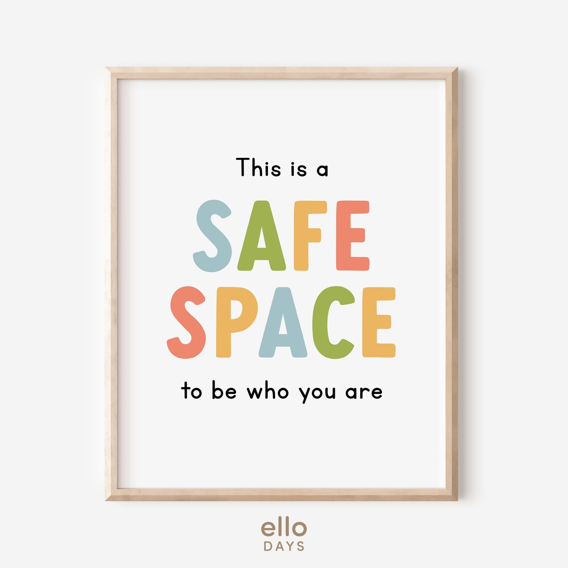 This Is A Safe Space To Be Who You Are Rainbow Quote Wall Art