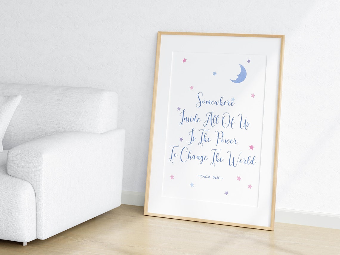 Roald Dahl Power To Change The World Moon And Stars Quote Poster - Image 3