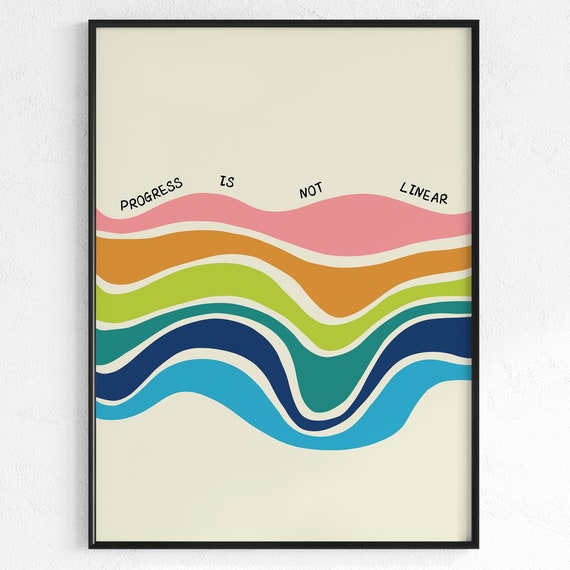 Progress Is Not Linear Motivation Quote Art Print