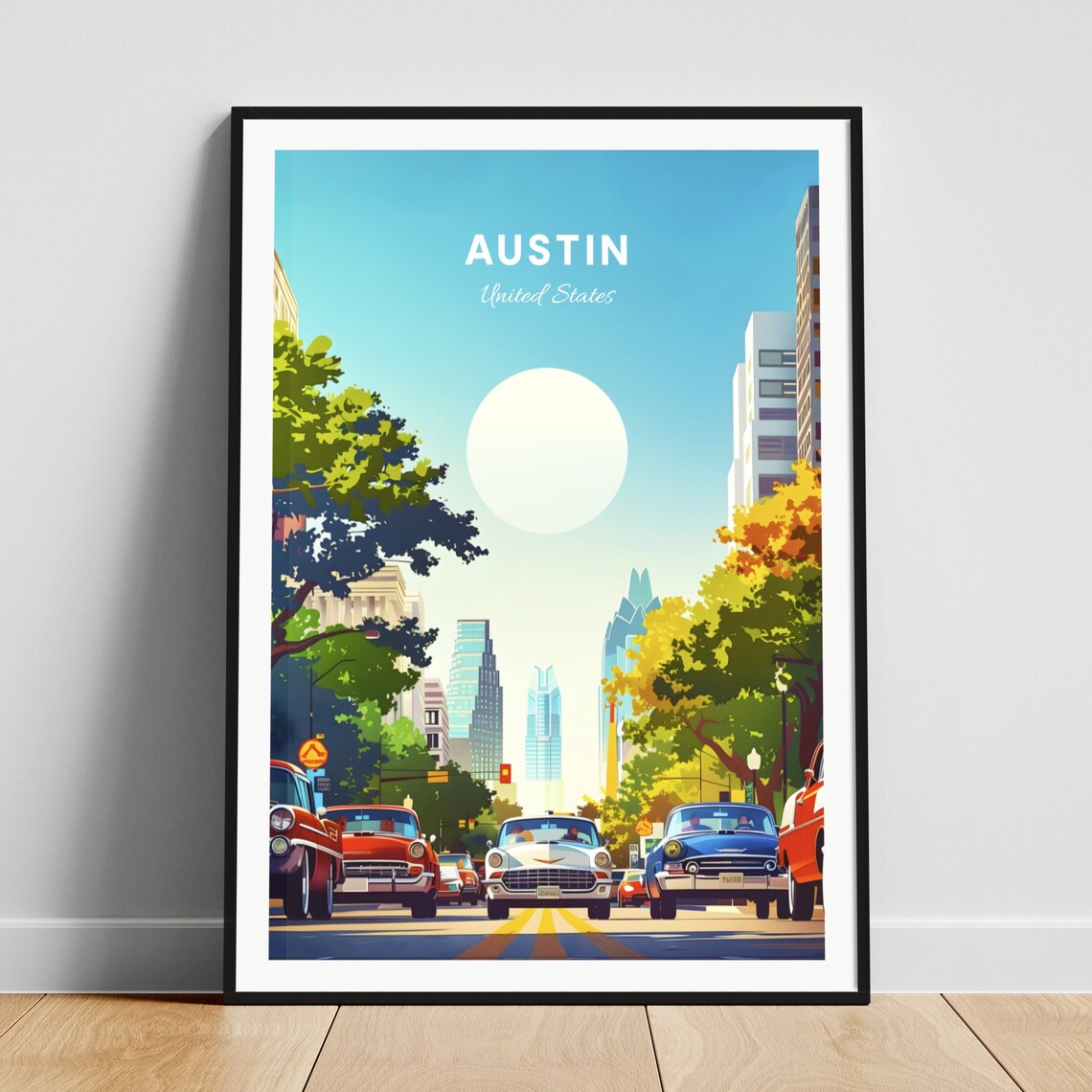 Austin Texas Bright Classic Cars Street Under the Sun Poster