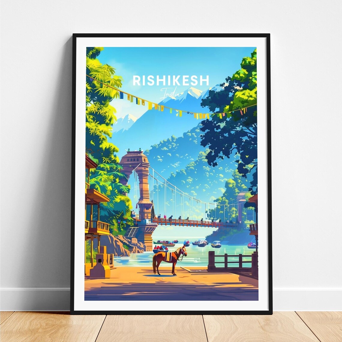 Rishikesh Suspension Bridge Horse Boats Prayer Flags Travel Poster