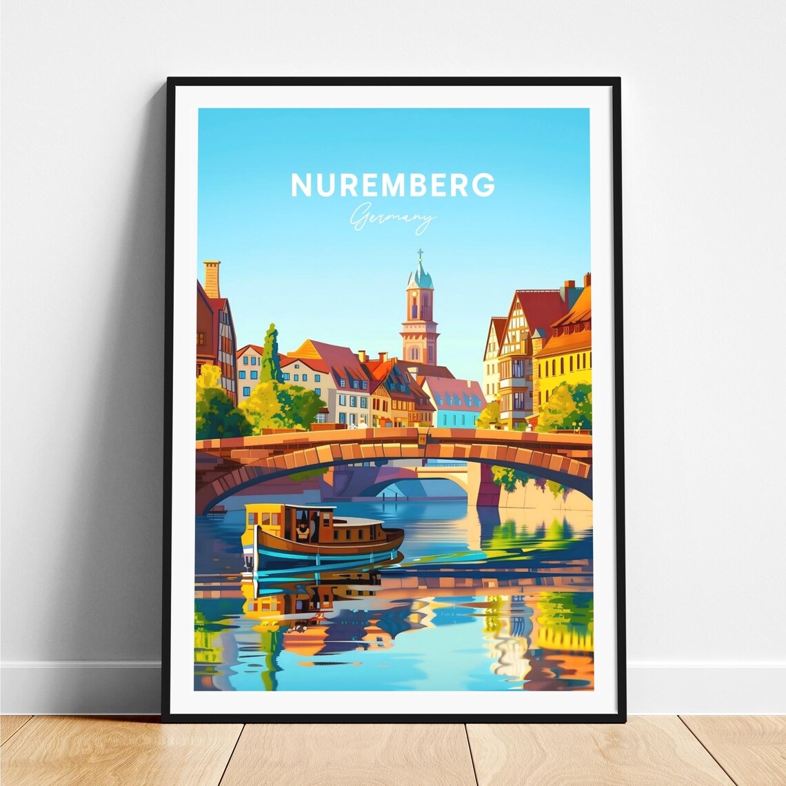Nuremberg Sunny River Bridge Boat Old Town Germany Travel Poster