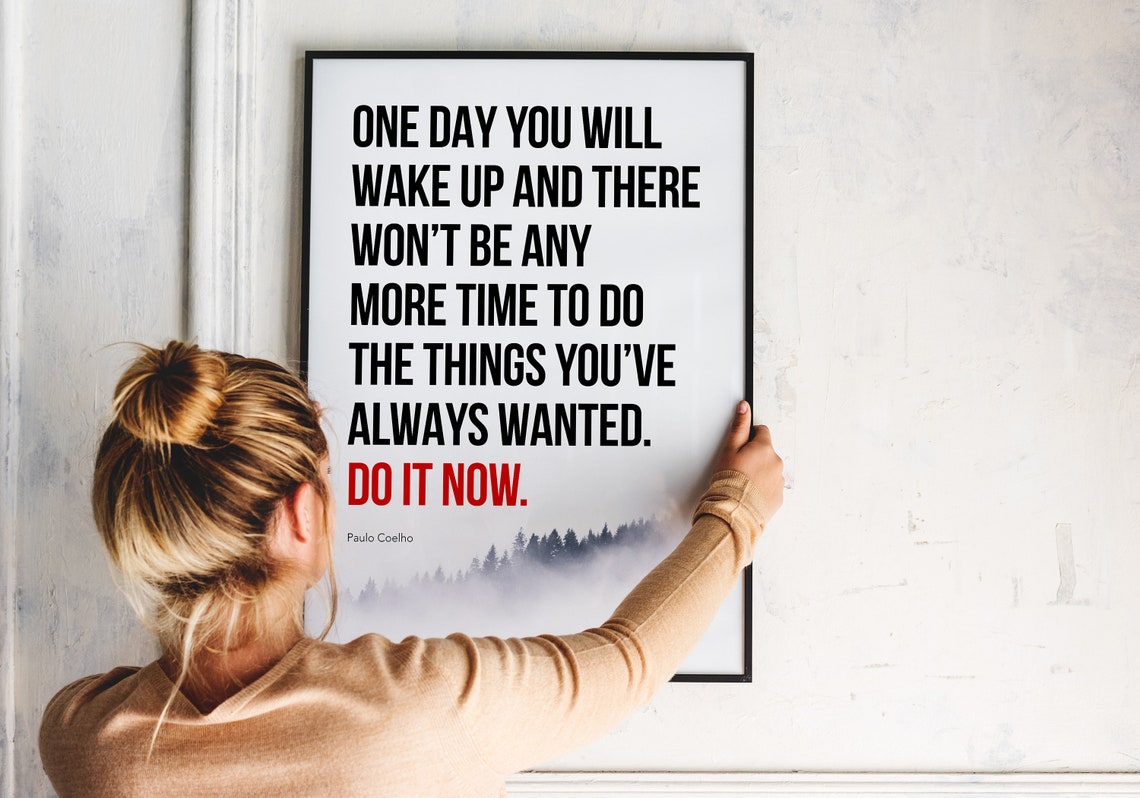 Paulo Coelho Do It Now Quote Misty Forest Motivational Poster - Image 6