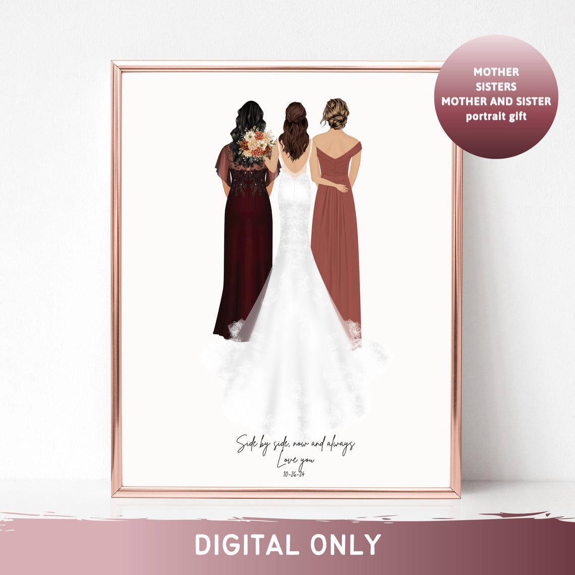 Bride With Mother And Sister Side By Side Now And Always Poster
