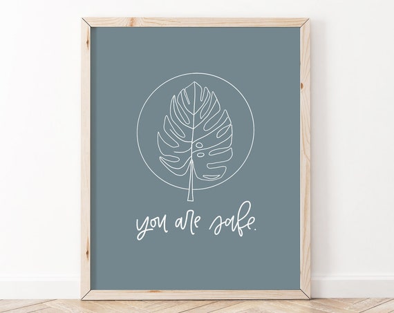 You Are Safe Mental Health Affirmation Poster