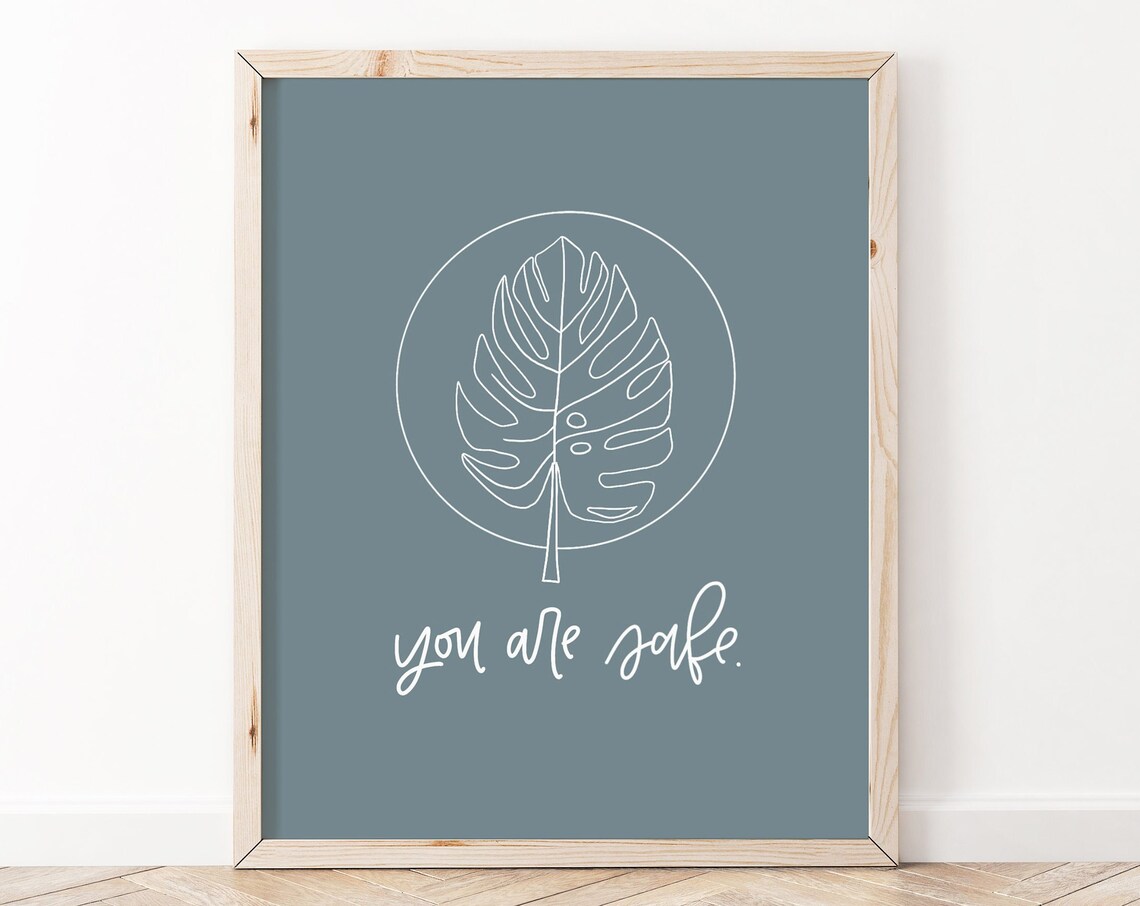 You Are Safe Mental Health Affirmation Poster