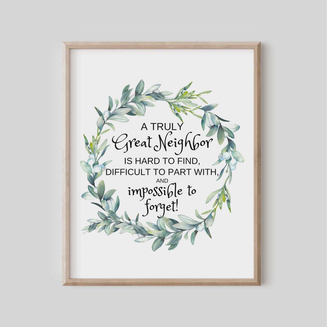 A Truly Great Neighbor Farewell Gift Botanical Wreath Quote Poster