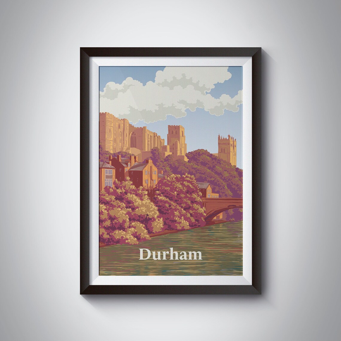 Durham Travel Poster, Castle Cathedral and River Wear