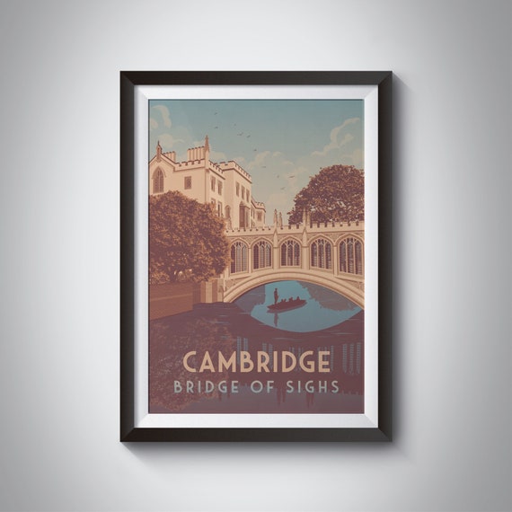 Cambridge Bridge Of Sighs Travel Poster Cambridgeshire Cambridge University St Johns College River Cam Oxford Oxbridge Architecture