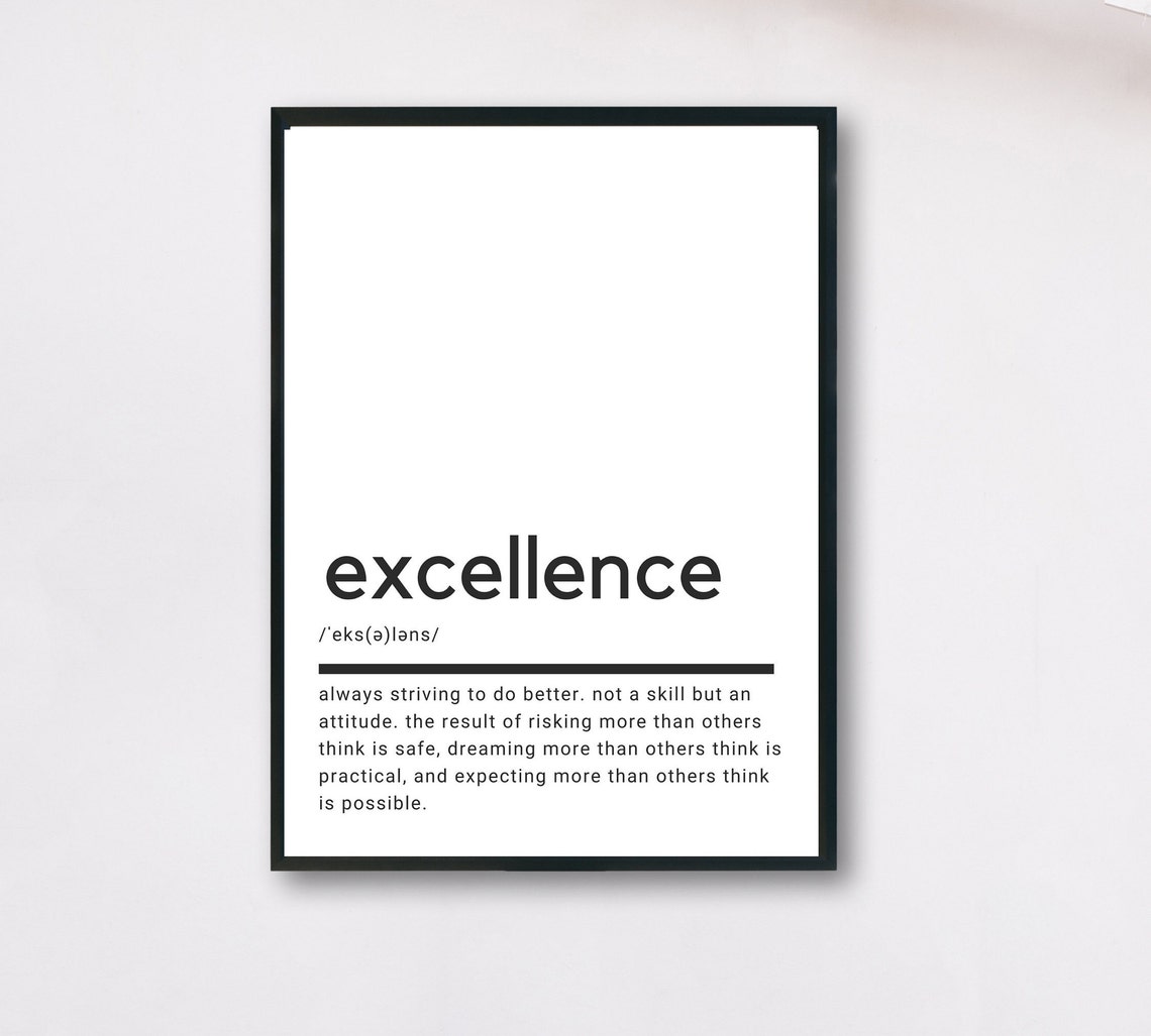 Excellence Definition Quote Poster