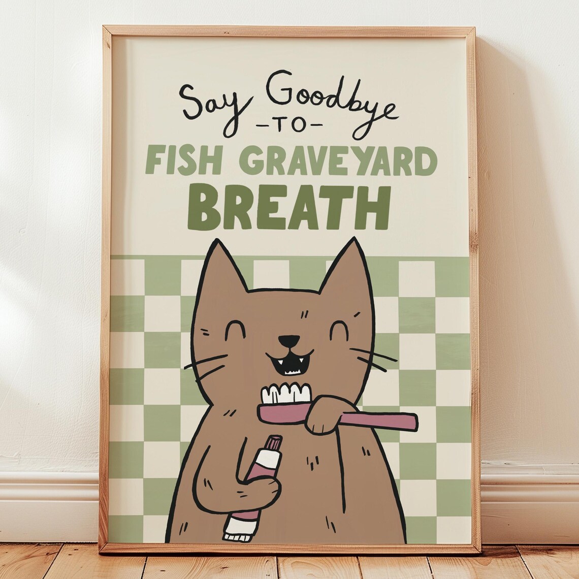 Say Goodbye To Fish Graveyard Breath Funny Cat Bathroom Poster