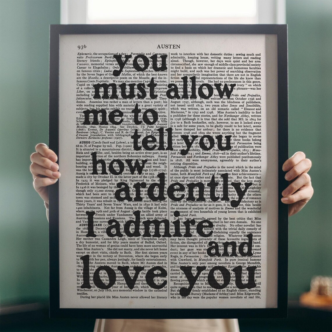Jane Austen You Must Allow Me To Tell You How Ardently Quote Poster - Image 4