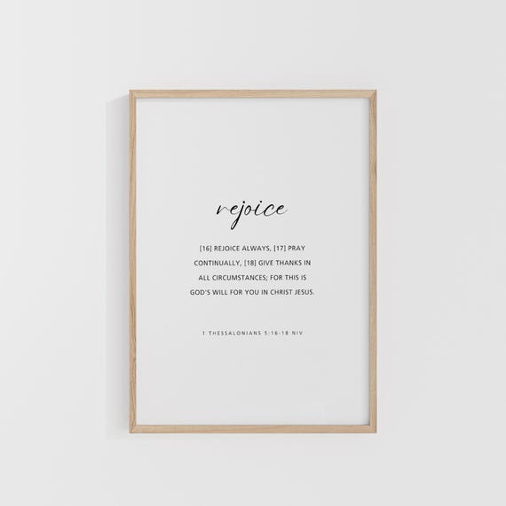 1 Thessalonians 51618 Rejoice Always Pray Continually Bible Verse Scripture Home Decor Niv Print