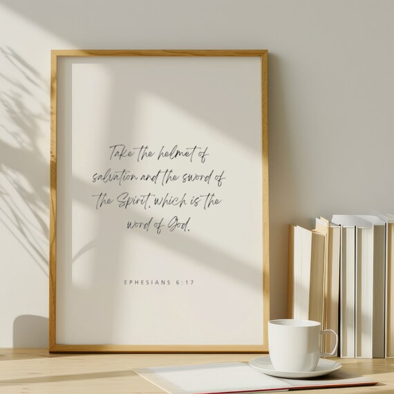 Ephesians 6:17 Helmet of Salvation Sword of Spirit Script Poster