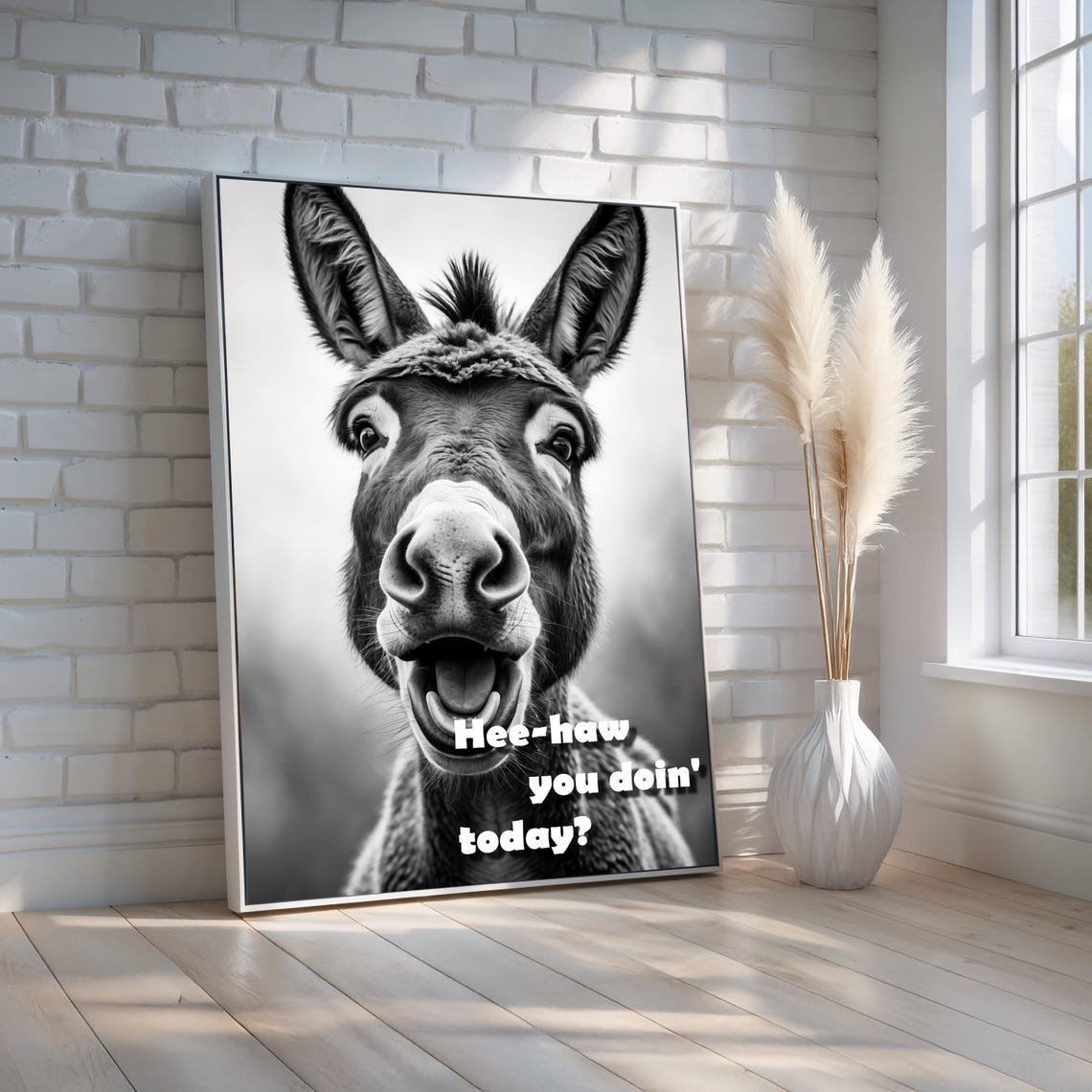Cheeky Laughing Donkey Hee Haw You Doin Today Farm Humor Poster