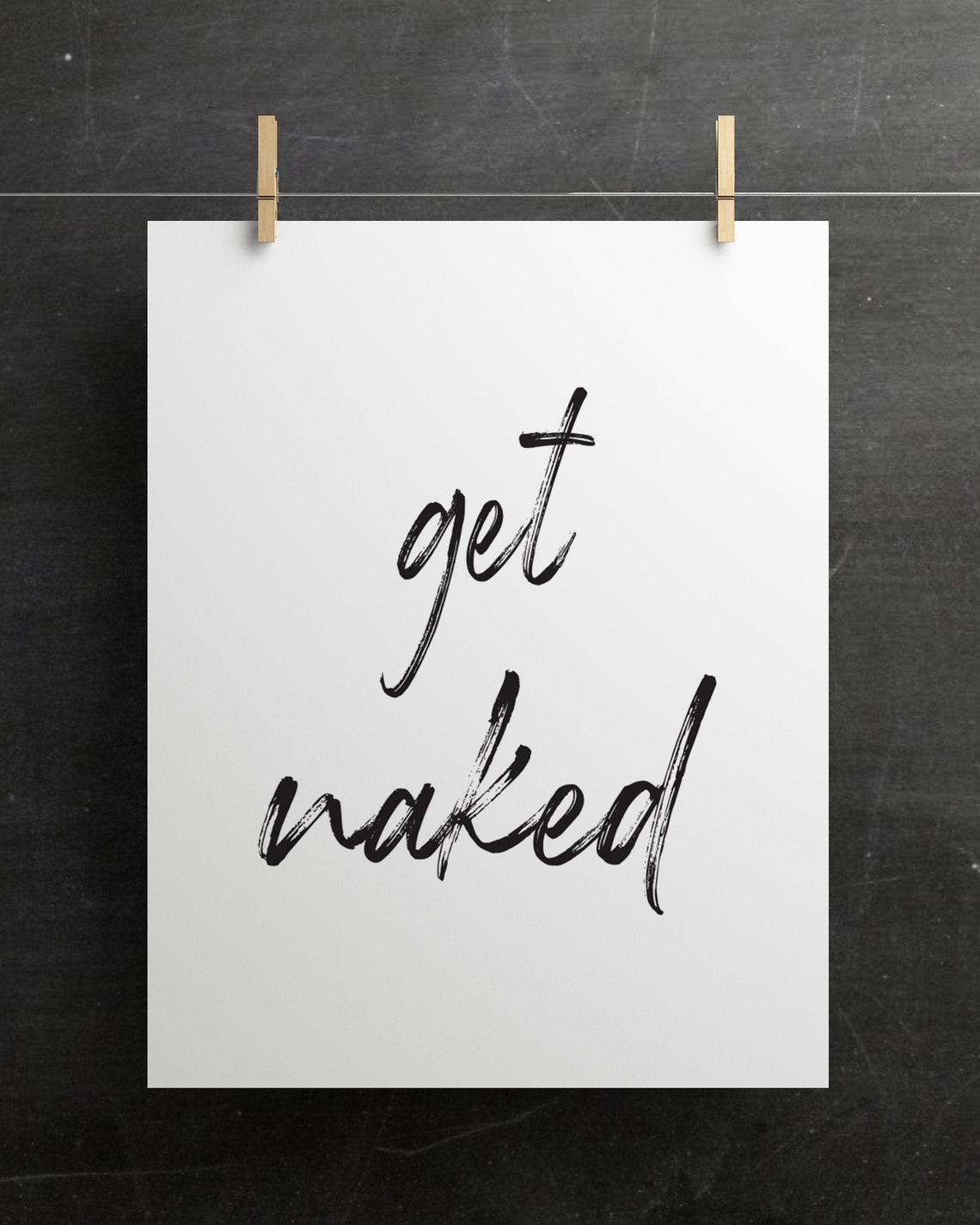Get Naked Brush Script Minimalist Black And White Bathroom Poster