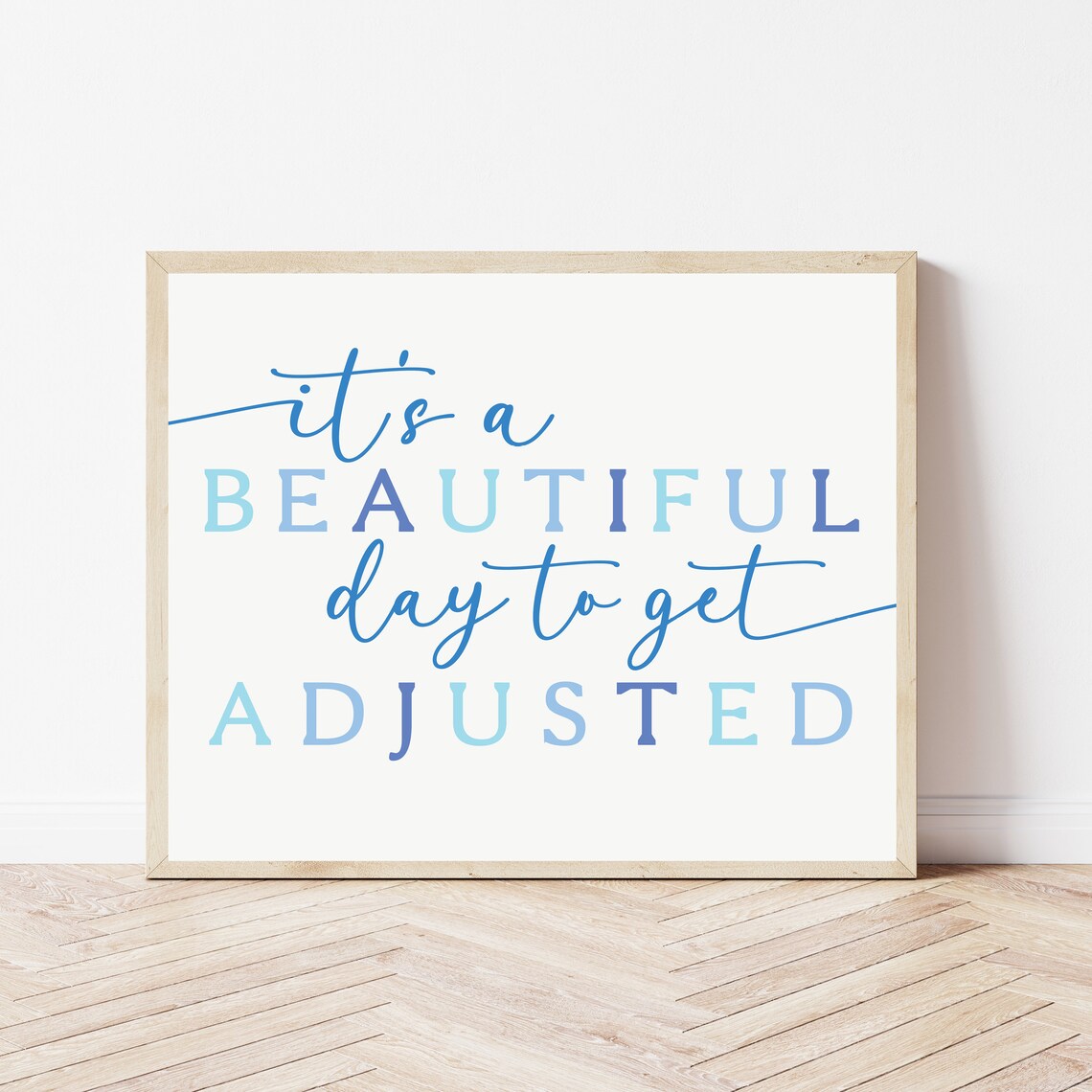Beautiful Day to Get Adjusted Chiropractor Office Blue Poster