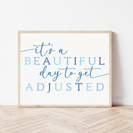 Beautiful Day to Get Adjusted Chiropractor Office Blue Poster