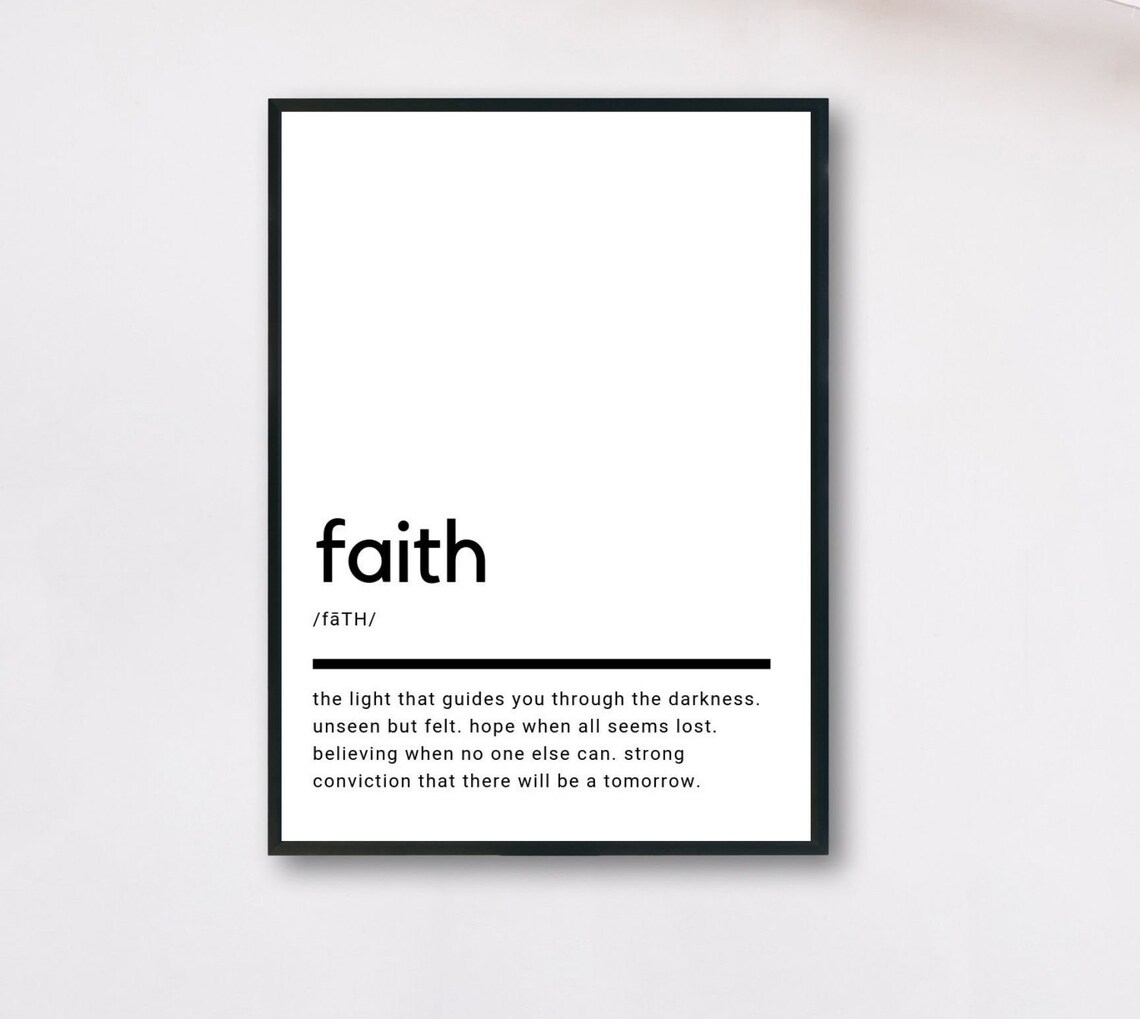 Faith Definition Quote, Typography Wall Art Print