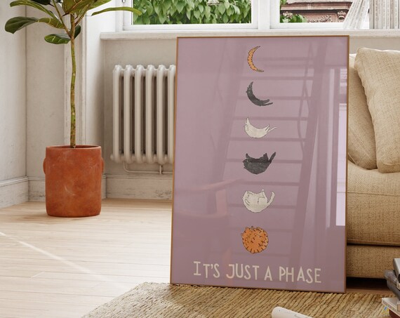 Cat Moon Phase Lunar Poster, Cute Quote Decor