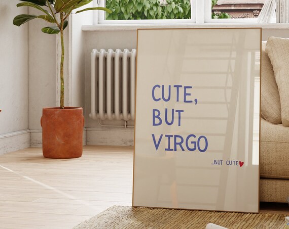 Cute But Virgo Blue Minimalist Zodiac Sign Funny Quote Poster