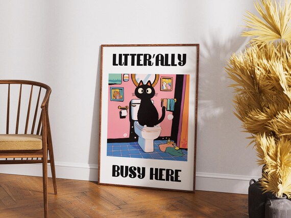Litterally Busy Here Funny Black Cat Sitting On Toilet Poster