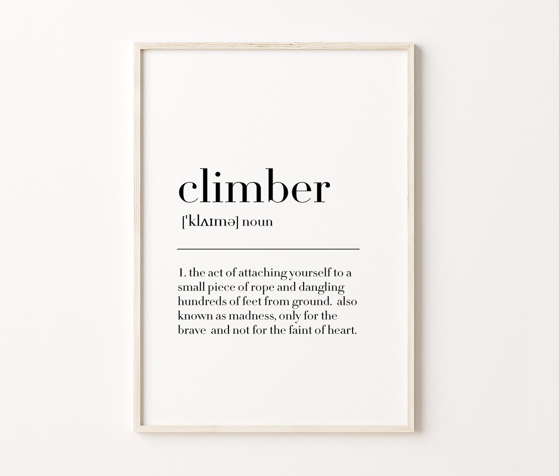 Climber Climber Print Climber Poster Climber Definition Climber Wall Decor Climber Definition Print Climber Gifts - Image 3