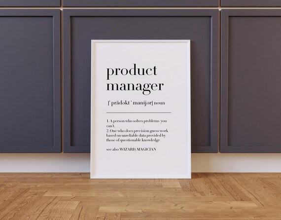 Product Manager Funny Job Definition Gift Office Typography Poster