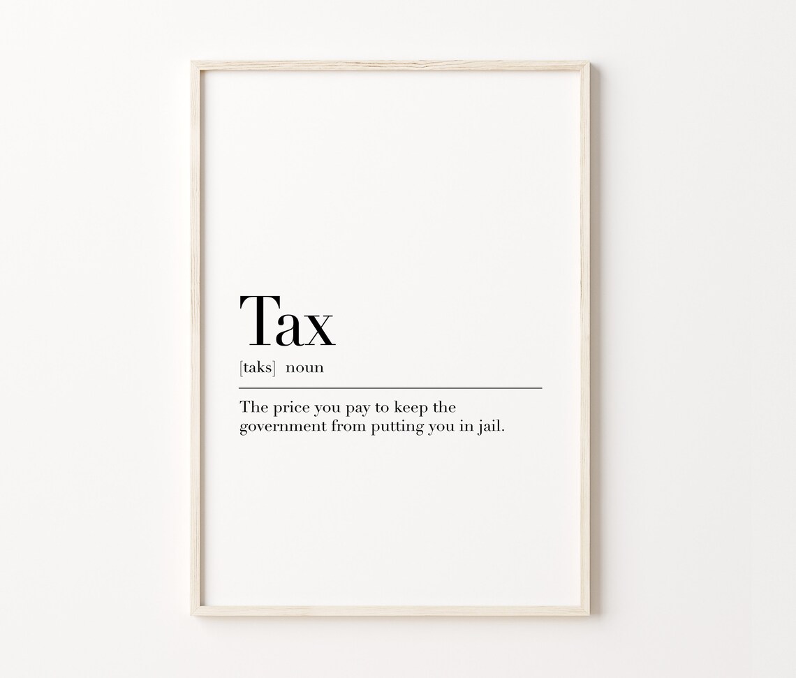 Tax Funny Definition Accountant Office Humor Gift Quote Poster - Image 3