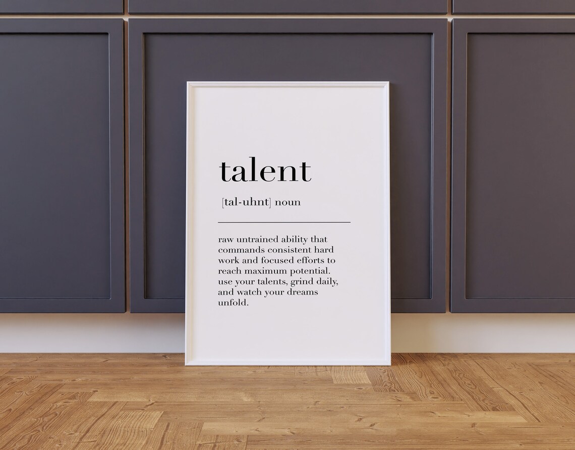Talent Talent Print Talent Poster Talent Definition Print Talent Sign Talent Wall Decor Poster Talent Quote Print - Image 2